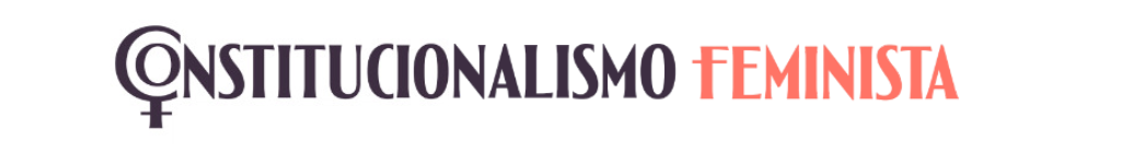 Constitucionalismo Feminista